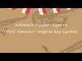 Indonesia Pusaka - Lyodra (Versi Karaoke)