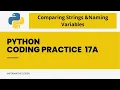 Coding Practice 17A Python Comparing Strings Naming Variables CCBP 4 0 nxtWave