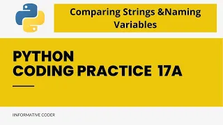 Coding Practice 17A Python Comparing Strings Naming Variables CCBP 4 0 nxtWave