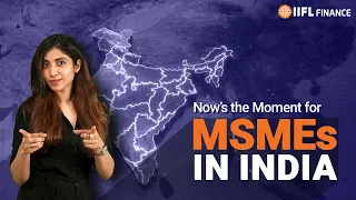 How MSMEs in India Are Growing Fast | Expansion Tactics & Govt. Schemes | IIFL Finance