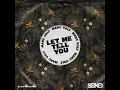 Let Me Tell You (Extended Mix)
