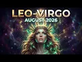 LEO VIRGO CUSP August 2026 A Powerful New Chapter Begins Lion s Gate Eclipse Reading