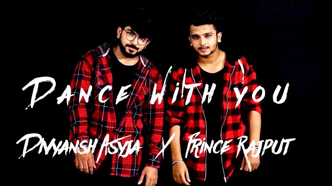 Dance With You - Jay Sean, Divyansh Asyja X Prince Rajput, | DIVYANSH ASYJA CHOREOGRAPHY |