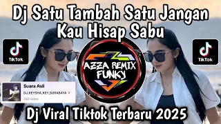 dj satu tambah satu jangan kau hisap sabu funkot garam cina x berondol sawit viral tiktok 2025