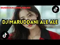 DJ MARUDDANI ALE ALE || Bugis Kalong Remix Viral Terbaru 2025