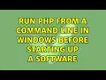 Run PHP from a command line in windows before starting up a software