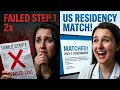 Failed USMLE Step 1 TWICE But Still Matched in US Residency