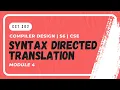 Syntax Directed Translation Definitions CST302 CD MODULE 4 KTU Anna Thomas SJCET