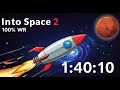 WR Into Space 2 100 Speedrun 1 40 10