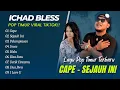 Download Lagu ICHAD BLESS - CAPE - SEJAUH INI - PELAMPIASAN || LAGU POP TIMUR VIRAL TIKTOK TERBARU 2025