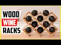Top 5 Best Wood Wine Racks Reviews of 2022