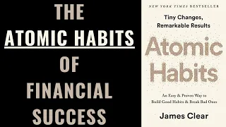 The Atomic Habits of Financial Success