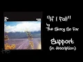 Download Lagu The Story So Far - If I Fall Lyrics