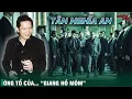 Download Lagu TÂN NGHĨA AN - TỪ MAFIA PHIM ẢNH ĐẾN LÀM TỔ TRONG CHÍNH QUYỀN