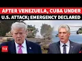 Lagu US ‘Attacks’ Cuba After Venezuela; Emergency Declared; Trump Threatens Tariffs 'If Any Nation…'