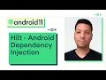 Hilt - Android Dependency Injection