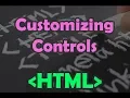 HTML HTML Multimedia - Embedding in the ebsite Customizing Controls for the W