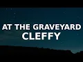 Download Lagu Cleffy - I Will Meet You At The Graveyard (Lyrics) Wyclef