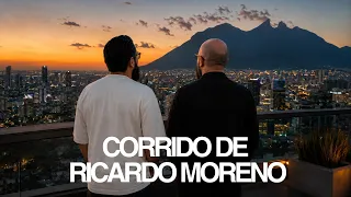 CORRIDO DE RICARDO MORENO