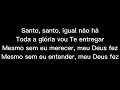 Sou grato por Seu amor - Get Worship (part. Vinícius Cruz) (Letra)