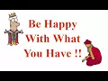 Lagu Short Story with moral | Be Happy With What You Have | In Hindi