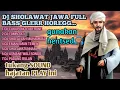 Lagu DJ SHOLAWAT ALBUM JAWA FULL BASS HOREG,🔊🔊TUKANG SOUND PUTAR INI,KACA TETANGA PECAH