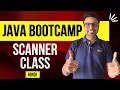 Java Bootcamp - Taking Input From User Using Scanner Class