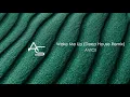 Lagu Avicii - Wake Me Up (Bastian Amery Deep House Remix)  [Deep House]