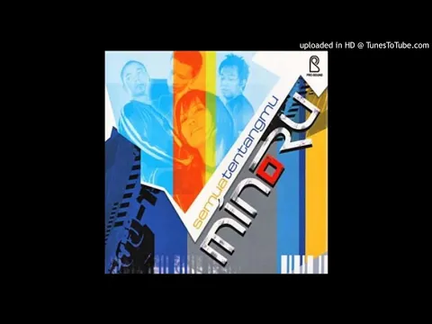 Download MP3 Minoru - Merindukanmu - Composer : Minoru 2004 (CDQ)