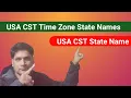 USA CST TIME ZONE state s Names CST TIME zone
