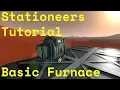 Stationeers Tutorial Basic Furnace