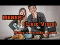 Download Lagu MENEPI (Lirik video) - Guyon Waton Cover- Nabila ft. Tri Suaka