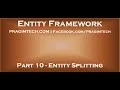 Part 10 Entity splitting in entity framework