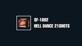 SF-1802 Hell Dance 21Shots