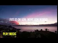 Rasheeda - Marry Me (Lyrics) "Put it on him make him wanna marry me"