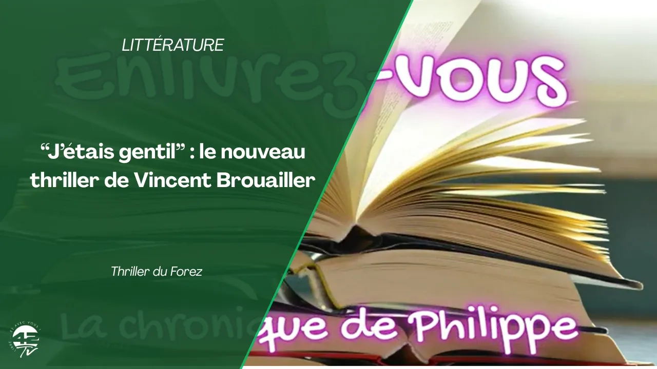 ⁣“J’étais gentil” : le nouveau thriller de Vincent Brouailler