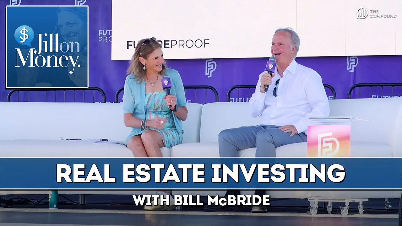 Real Estate Investing with Bill McBride | Jill on Money