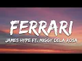Download Lagu James Hype - Ferrari (Lyrics) ft. Miggy Dela Rosa