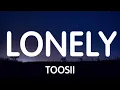 Toosii - Lonely New Song