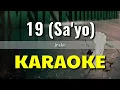 19 (Sa'yo) - Jnske | KARAOKE