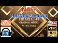 TERENDAP LARAKU - NAFF (LYRICS VERSION) HD 4K HQ HI-FI