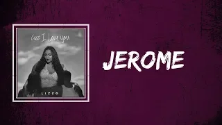 Lizzo - Jerome (Lyrics)