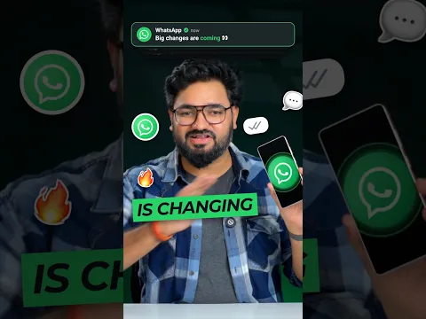 Now WhatsApp is Changing