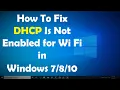 How To Fix DHCP Is Not Enabled for Wi Fi in Windows 10 - Simple Fix