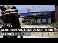 ALSD 2020 Virtual Venue Tour Globe Life Field