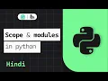 Scope and modules in python Hindi python Tutorials Miniature school