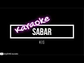 Download Lagu Karaoke KIS - Sabar
