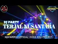 Lagu DJ TERJAL NUSANTARA !! BASS NGUK\