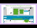How to access Progress Learning
