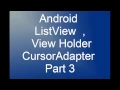 Android ListView View Holder CursorAdapter Part 3 Coding